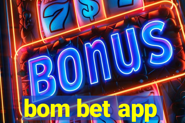 bom bet app